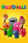 UglyDolls Movie Streaming Online