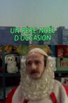 Un Père Noël d'occasion Movie Streaming Online