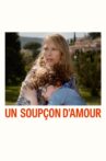 Un soupçon d'amour Movie Streaming Online