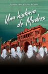 Una historia de Madres Movie Streaming Online