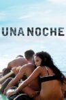 Una Noche Movie Streaming Online