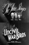 Uncivil War Birds Movie Streaming Online