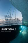 Under The Pole : Lumière Sous l'Arctique Movie Streaming Online