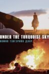 Under the Turquoise Sky Movie Streaming Online