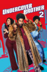Undercover Brother 2 Movie Streaming Online