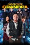 Undercover Grandpa Movie Streaming Online
