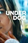 Underdog Movie Streaming Online