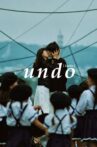 Undo Movie Streaming Online