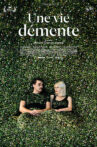 Une vie démente Movie Streaming Online