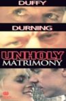 Unholy Matrimony Movie Streaming Online