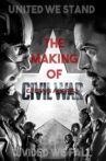 United We Stand, Divided We Fall: The Making of 'Captain America: Civil War' Movie Streaming Online