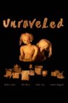Unraveled Movie Streaming Online
