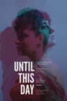 Until This Day Movie Streaming Online