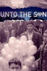 Unto the Son Movie Streaming Online