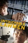 Untouchable Lawmen Movie Streaming Online
