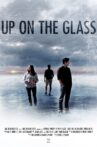 Up On The Glass Movie Streaming Online