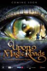 Upon The Magic Roads Movie Streaming Online