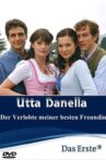 Utta Danella - Der Verlobte meiner besten Freundin Movie Streaming Online