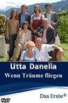 Utta Danella - Wenn Träume fliegen Movie Streaming Online