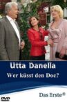 Utta Danella - Wer küsst den Doc? Movie Streaming Online