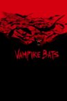 Vampire Bats Movie Streaming Online