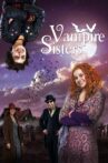 Vampire Sisters Movie Streaming Online