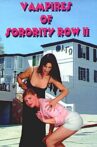 Vampires of Sorority Row Part II Movie Streaming Online