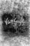 Van Gogh Movie Streaming Online