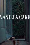 Vanilla Cake Movie Streaming Online