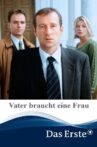 Vater braucht eine Frau Movie Streaming Online