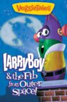 VeggieTales: LarryBoy & the Fib from Outer Space! Movie Streaming Online