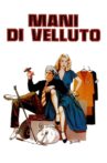 Velvet Hands Movie Streaming Online