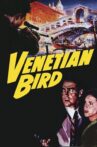 Venetian Bird Movie Streaming Online