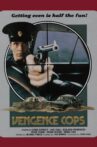 Vengeance Cops Movie Streaming Online