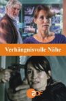 Verhängnisvolle Nähe Movie Streaming Online