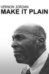 Vernon Jordan: Make it Plain Movie Streaming Online
