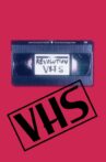 VHS Revolution Movie Streaming Online