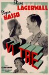 Vi tre Movie Streaming Online