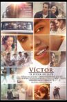 Victor: el poder de la fe Movie Streaming Online