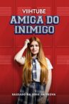 ViihTube: Amiga do Inimigo Movie Streaming Online