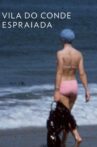 Vila do Conde Extended Movie Streaming Online