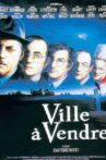 Ville à vendre Movie Streaming Online