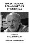 Vincent Nordon, Roland Barthes et Ça/Cinéma Movie Streaming Online