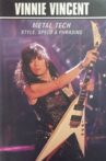 Vinnie Vincent: Metal Tech Movie Streaming Online