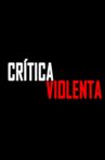 Violent Review Movie Streaming Online