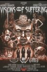 Visions of Suffering Movie Streaming Online