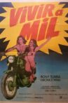 Vivir a mil Movie Streaming Online