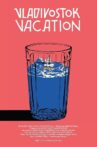 Vladivostok Vacation Movie Streaming Online