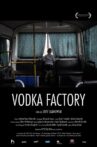 Vodka Factory Movie Streaming Online