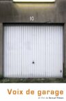 Voix de garage Movie Streaming Online